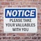 Signmission Please Take Your Valuables With You, 14 in W x Rectangle, Plastic OS-2PACK-NS-P-1014-L-17602 - alternate 3